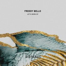 Freddy Bello – Let’s Work EP