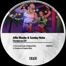 Alfie Rhodes, Sunday Noise – Ponteme EP