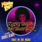 Kathy Brown, Jet Boot Jack – Thief in the Night
