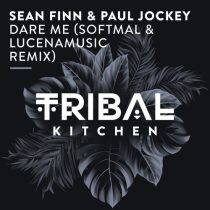 Sean Finn, Paul Jockey – Dare Me (Softmal & Lucenamusic Remix)
