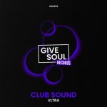 VLTRA (IT) – Club Sound