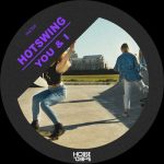 Hotswing – You & I