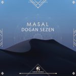 Doğan Sezen, Cafe De Anatolia – Masal