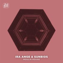Ira Ange, Sunbios – Moulin Rouge