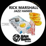 Rick Marshall – Jazz Hands