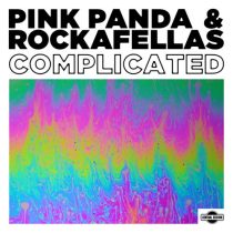 Pink Panda, Rockafellas – Complicated (Extended Mix)
