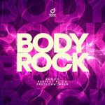 Perfect Pitch, Freischwimmer, Rocco – Body Rock