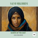 Salvo Migliorini, CamelVIP – Scents of the East