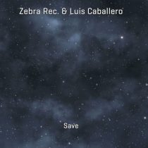 Luis Caballero, Zebra Rec. – Save