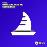 Alex Inc, Dzialach – Going Back