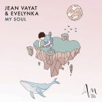 Evelynka, Jean Vayat – My Soul