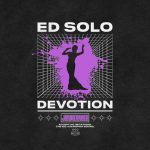 Ed Solo – Devotion