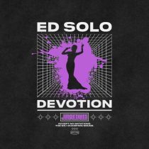 Ed Solo – Devotion