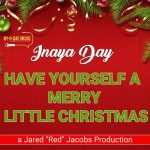Inaya Day – Have Yourself a Merry Little Christmas