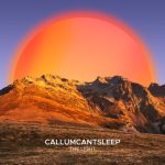 CallumCantSleep – The Light (Extended Mix)