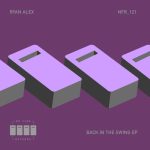 Ryan Alex – In The Swing EP