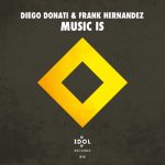 Diego Donati, Frank Hernandez – Music Is