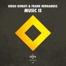 Diego Donati, Frank Hernandez – Music Is