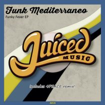 Funk Mediterraneo – Funky Fever EP