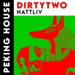 Dirtytwo – Nattliv