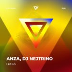 DJ Nejtrino, ANZA (RU) – Let Go