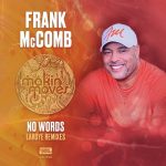 Frank Mccomb, Crackazat – No Words (Laroye Remixes)