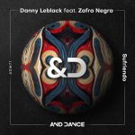 Zafra Negra, Danny Leblack – Sufriendo (Extended Mix)