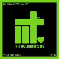 Da Lukas, Mandy – West End Girls (Original Mix)