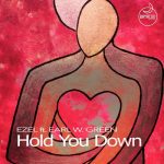 Ezel, Earl W. Green – Hold You Down