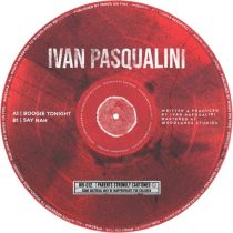 Ivan Pasqualini – Boogie Tonight EP