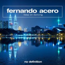 Fernando Acero – Keep on Dancing