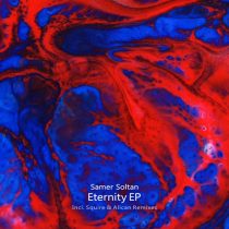 Samer Soltan – Eternity Remixes EP
