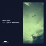 Cesar Abril – Light Of Happiness