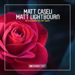 Matt Caseli, Matt Lightbourn – R U Gonna Go My Way