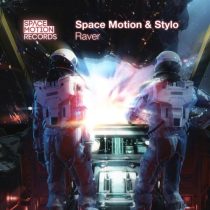 Stylo, Space Motion – Raver