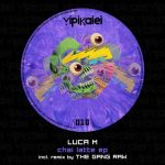 Luca M – Chai Latte EP