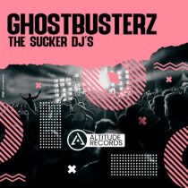 Ghostbusterz – The Sucker Dj’s