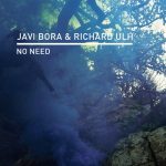 Javi Bora, Richard Ulh – No Need
