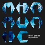 Math Smith – Angels of Fear