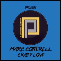 Marc Cotterell – Crazy Love