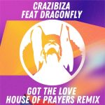 Crazibiza – Got the Love (House of Prayers Remix)