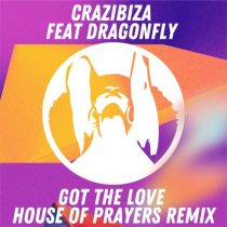 Crazibiza – Got the Love (House of Prayers Remix)