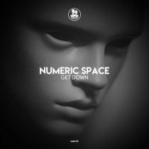 Numeric Space – Get Down