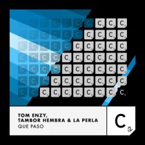 Tom Enzy, La Perla, Tambor Hembra – Que Paso (Extended Mix)