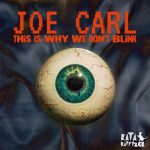 Joe Carl, KataHaifisch – This Is Why We Dont Blink