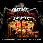 Jimmix – Carrusel Remixes Vol. 1 (feat. Sampw)