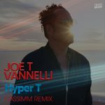 Joe T Vannelli – Hyper T (CASSIMM Remix)