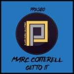 Marc Cotterell – Get To It