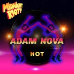 Adam Nova – Hot