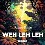James Deron – WEH LEH LEH